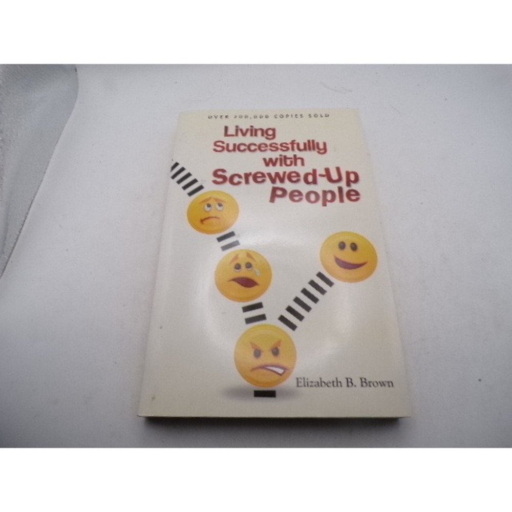 Living Successfully with Screwed-Up People Elizabeth B Brown Paperback Revell